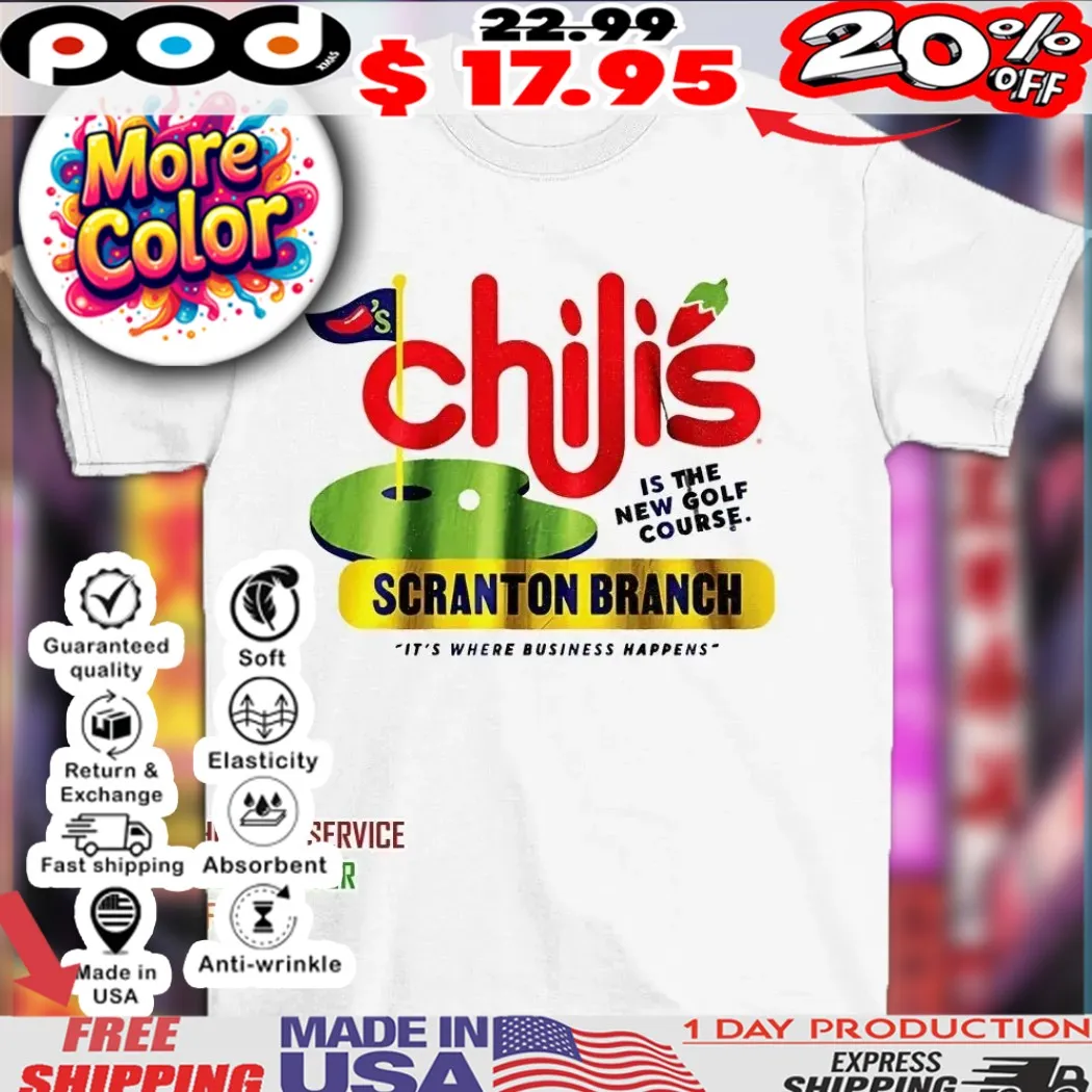 Chili’s is the new golf course scranton branch it’s where business happens shirt
