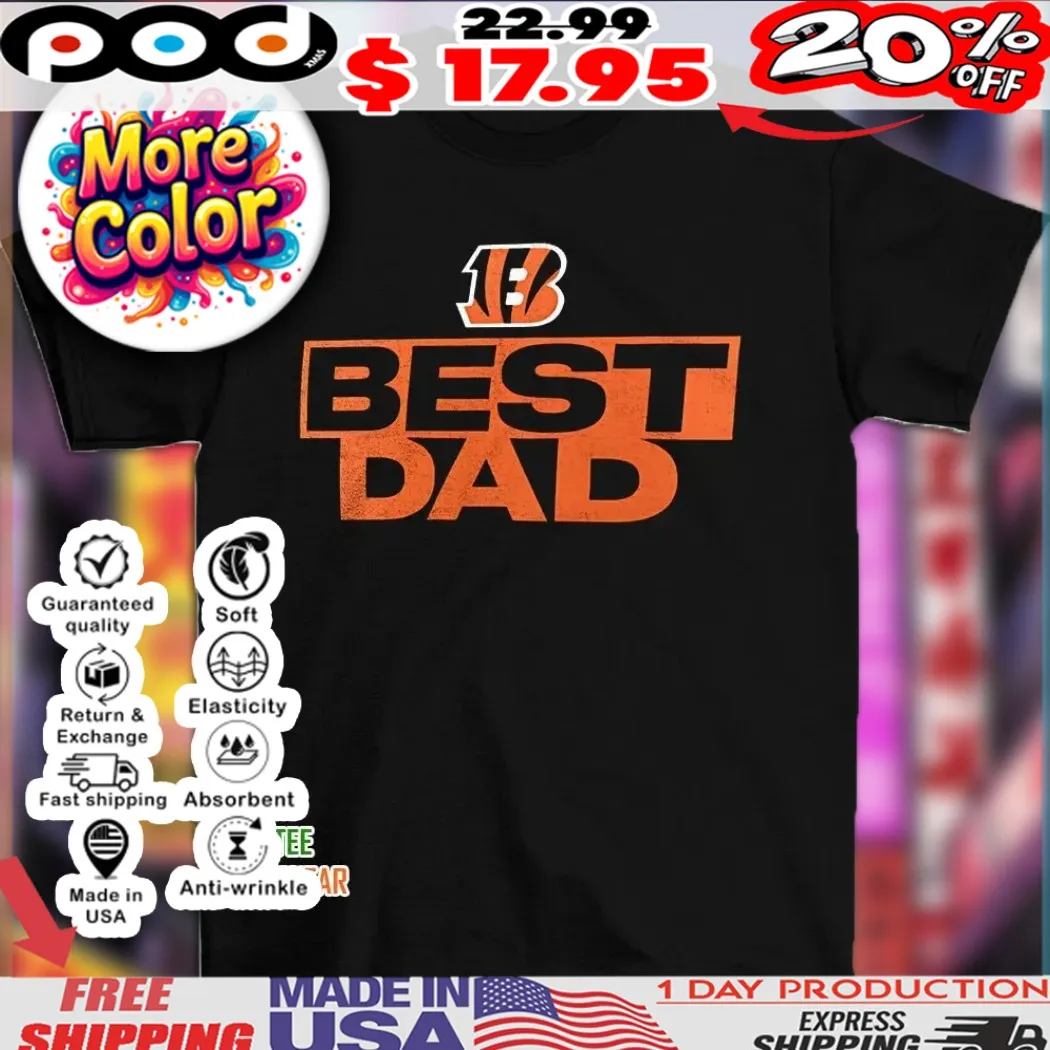 Cincinnati Bengals NFL football best dad 2025 shirt