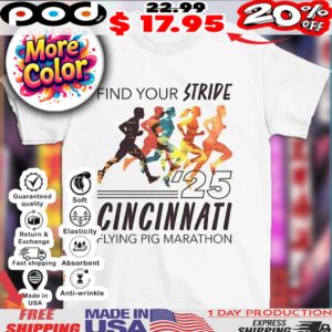 Cincinnati flying pig marathon find your stride 2025 shirt