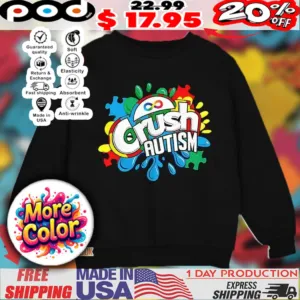 Crush autism colorful shirt
