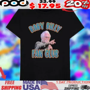 Danny McBride Baby Billy Fan Club 2025 Shirt