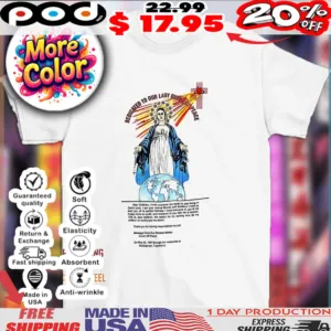 Dedicated to our lady queen of peace 2025 shirt