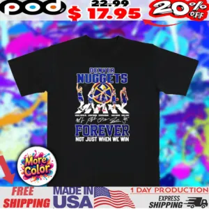 Denver Nuggets forever not just when we win abbey road shirt