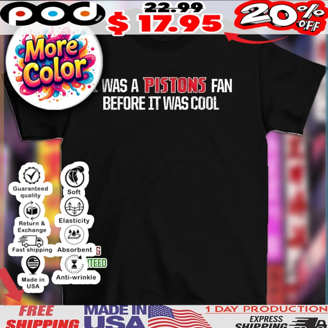 Detroit Pistons I was a Pistons fan before it was cool vintage text shirt