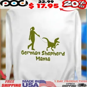 Dinosaur german shepherd mama 2025 shirt