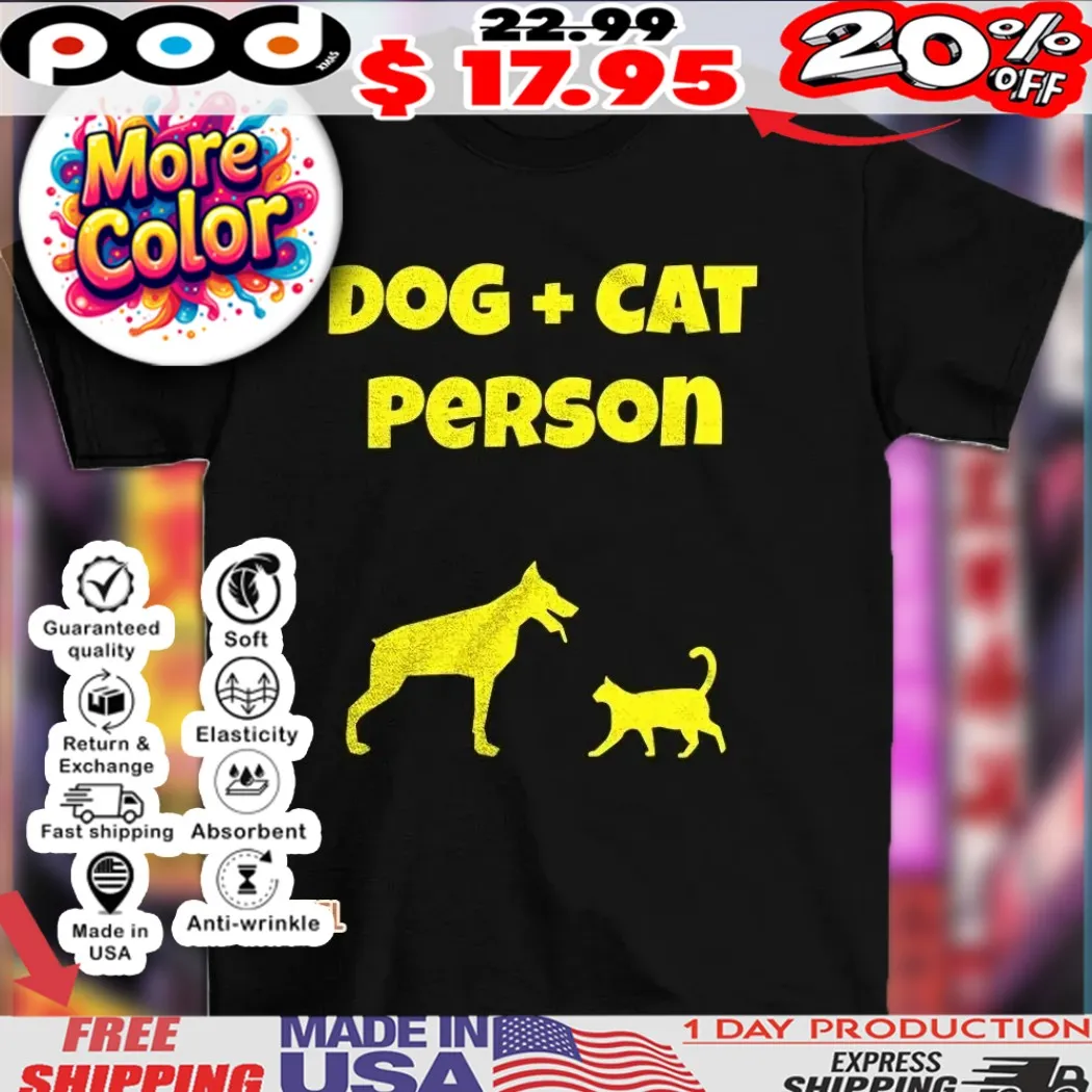 Dog and cat person shirt
