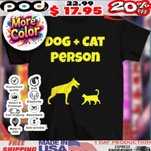 Dog and cat person shirt