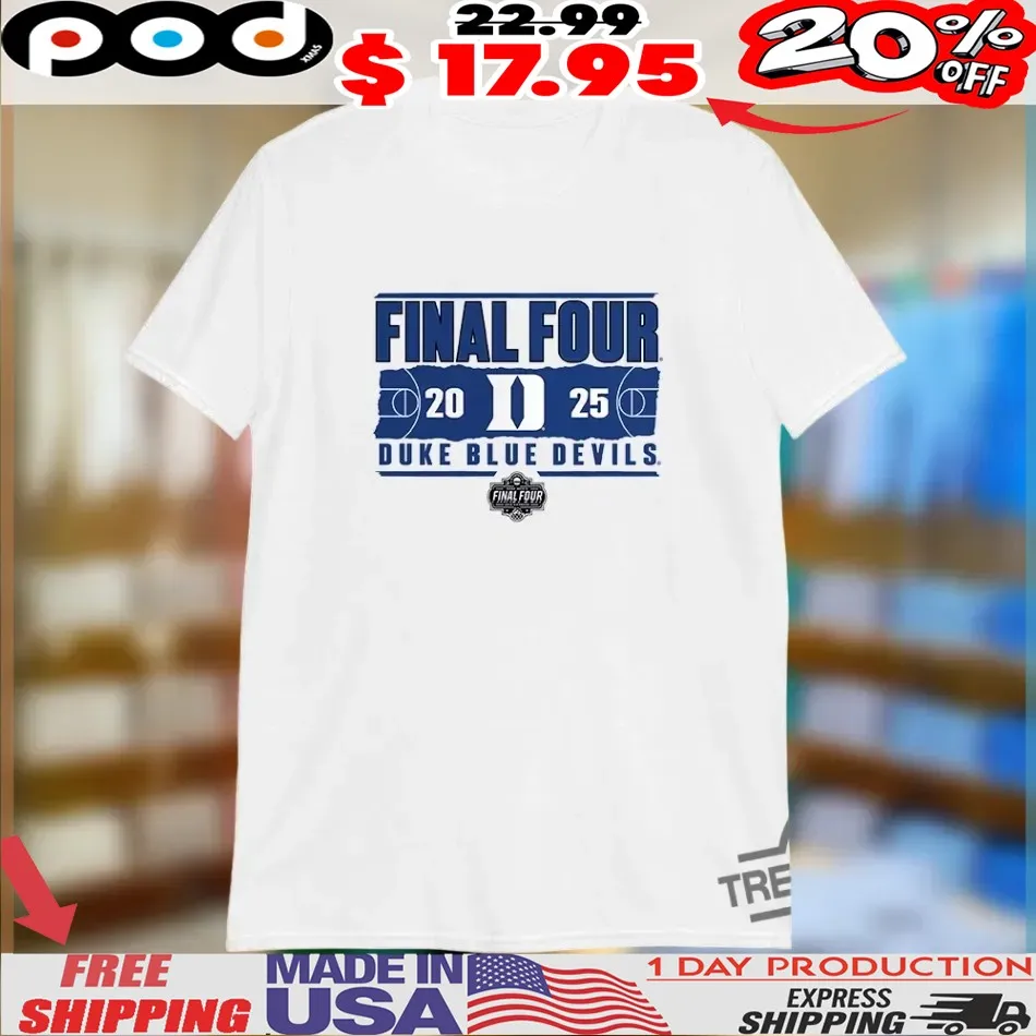 Duke Blue Devils 2025 NCAA Men’s Basketball Tournament March Madness Final Four Shirt