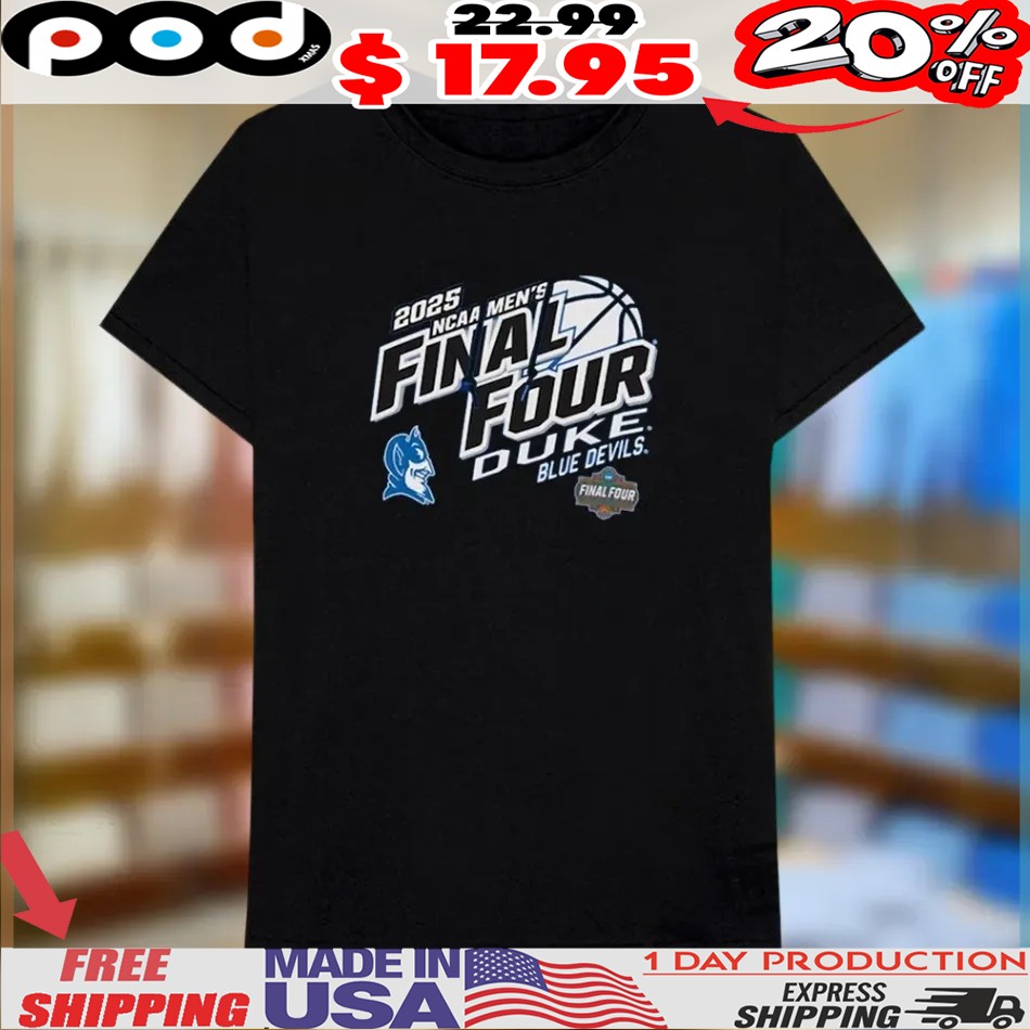 Duke Final Four Hoodie Duke Blue Devils Champion 2025 Shirt Duke Final Four Hoodie Duke Blue Devils Champion 2025 Shirt