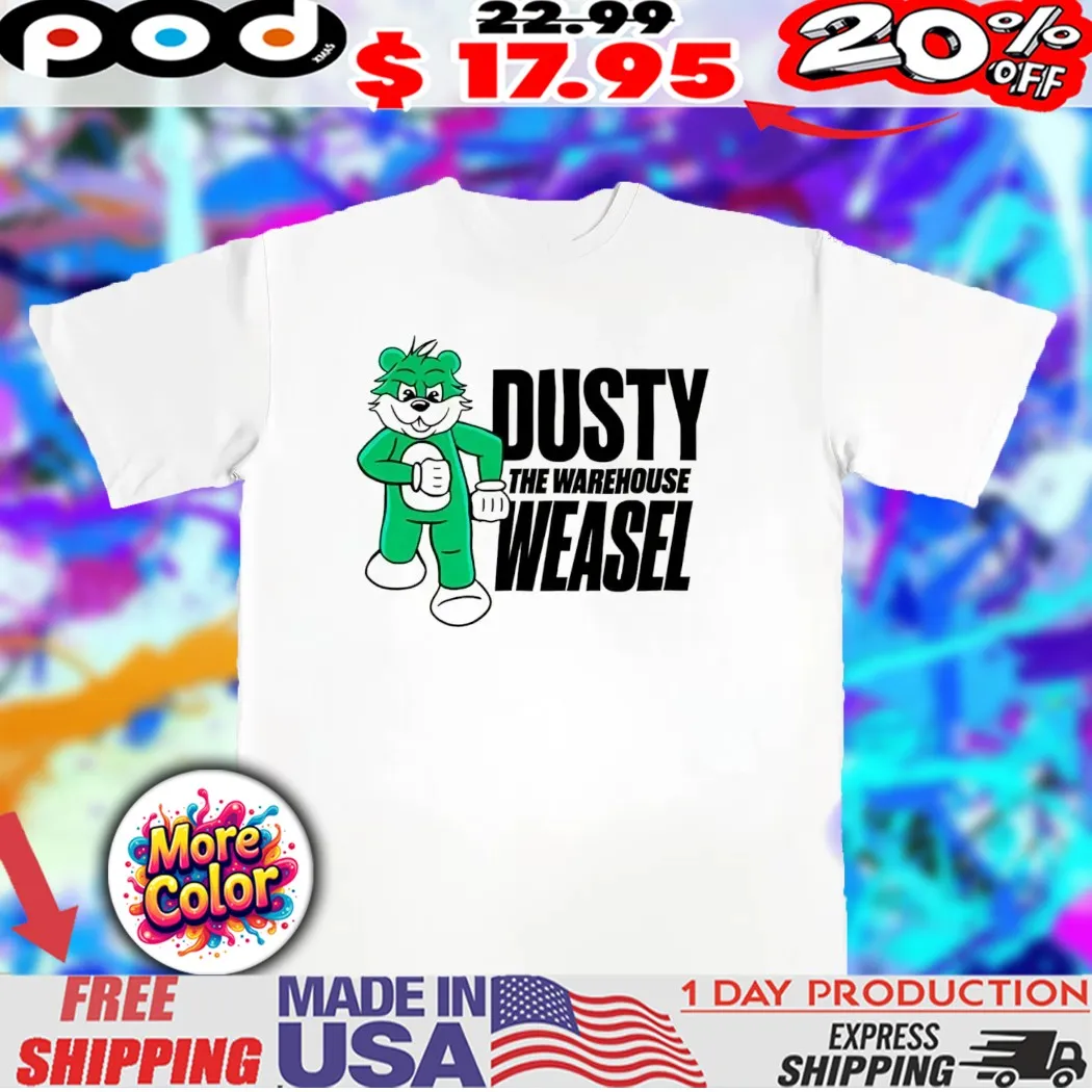 Dusty the warehouse weasel mascot shirt