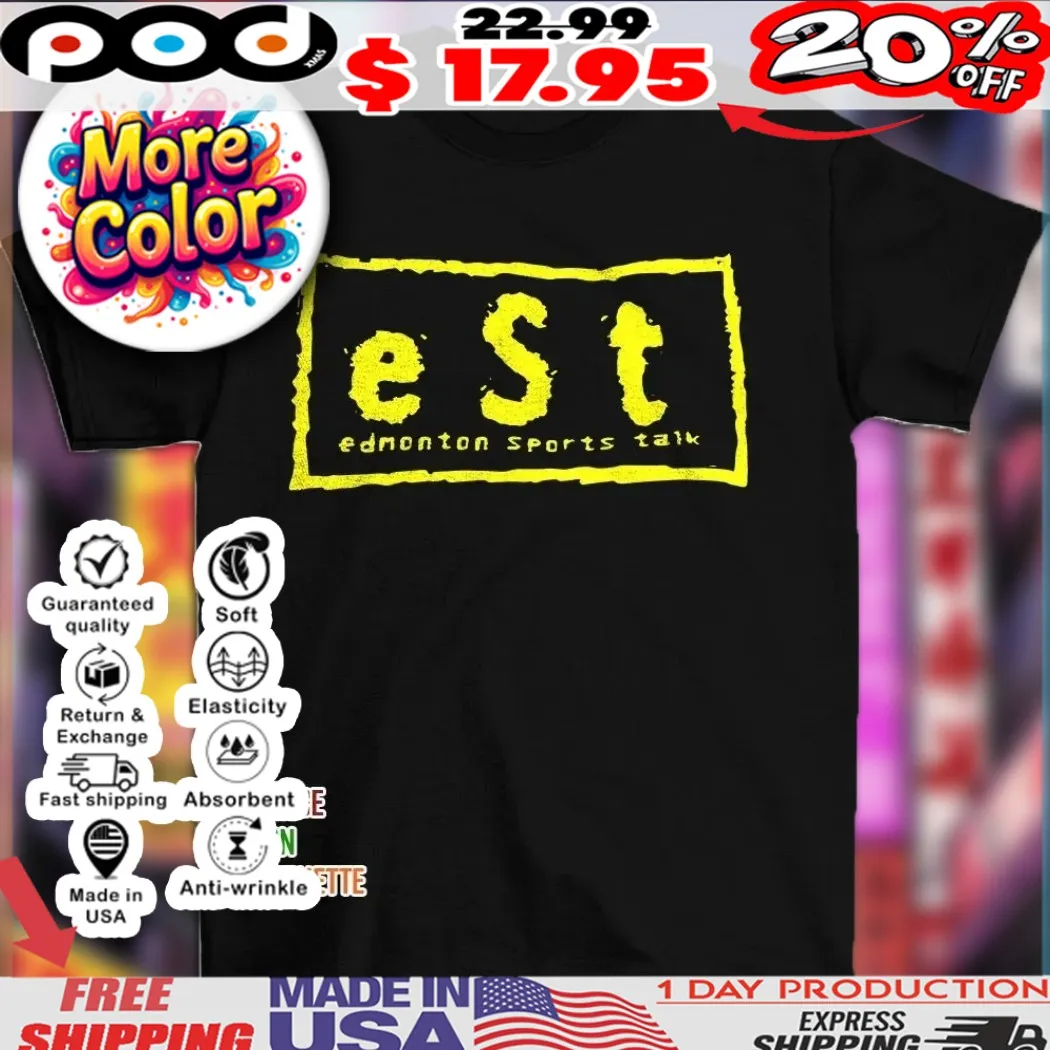 Est Edmonton Sports Talk shirt