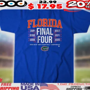 Florida Gators All-Time Final Fours 2025 NCAA Men's Basketball Championship Shirt