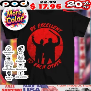 Freddy Krueger and Jason Voorhees be excellent to each other shirt