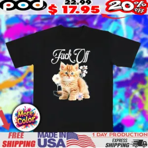 Fuck off cat flower shirt