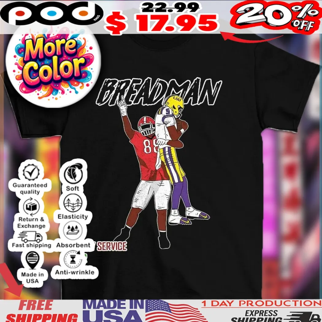 Georgia Bulldogs Jalen Carter Pick Up Lsu Tigers Jayden Daniels Breadman Funny Shirt