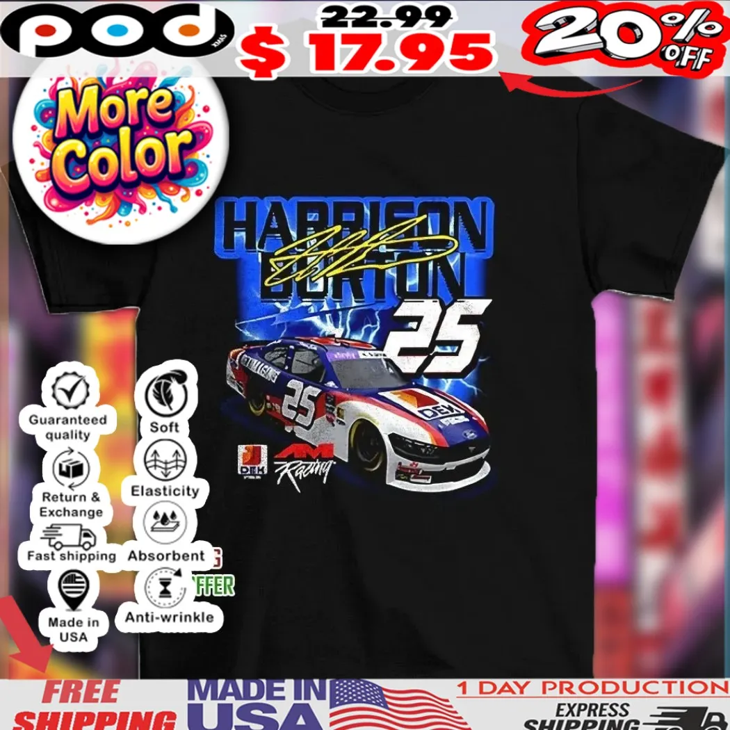 Harrison Burton 25 AM Racing NASCAR shirt