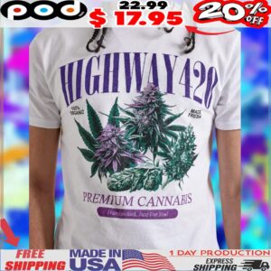 Highway 420 Premium Cannabis Shirt