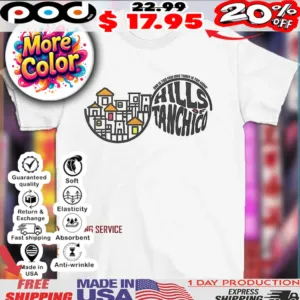 Hills of Tanchico one is too few and three is too many 2025 shirt