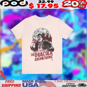 I Want to Kiss the Dracula Animatronic Horror 2025 Shirt