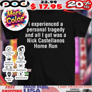 I experienced a personal tragedy and all I got was a Nick Castellanos home run text shirt