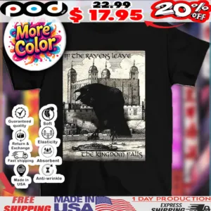 If the ravens leave he kingdom fails vintage shirt