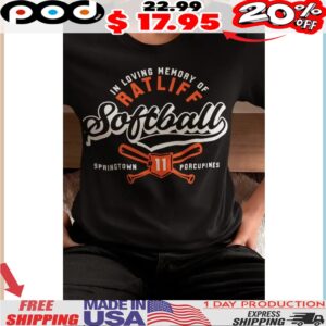 In Loving Memory Of Batlife Softball Springtown Porcupines 11 Shirt