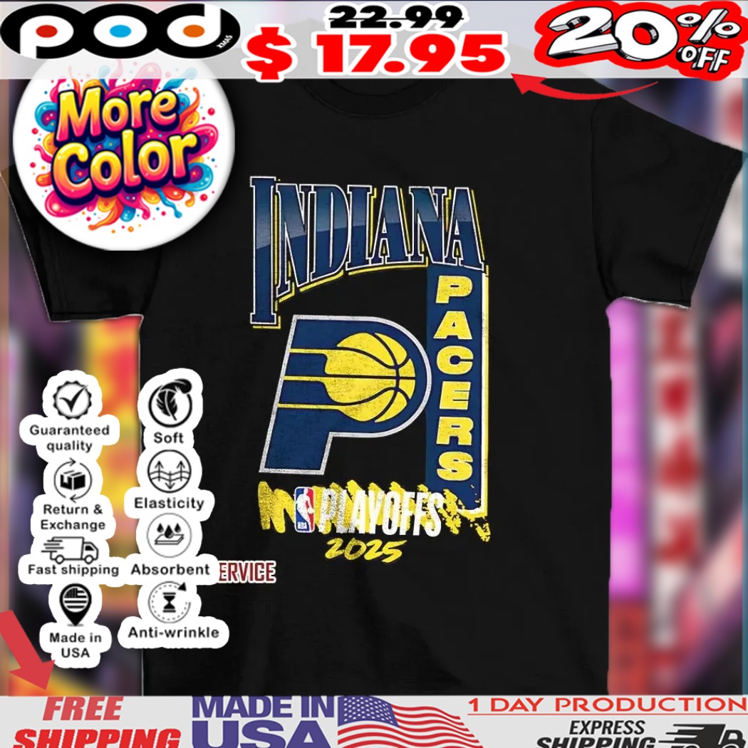 Indiana Pacers 2025 NBA Playoffs hype shirt Indiana Pacers 2025 NBA Playoffs hype shirt