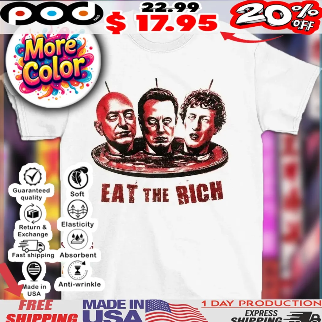 Jeff Bezos Elon Musk Mark Zuckerberg eat the rich horror shirt