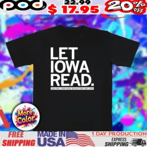 Let Iowa Read Celebrate Independent Bookstore Day 2025 shirt