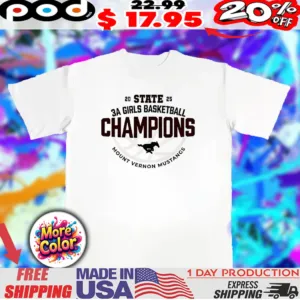 Mount Vernon Mustangs 3a Girls Basketball Champions 2025 logo Shirt
