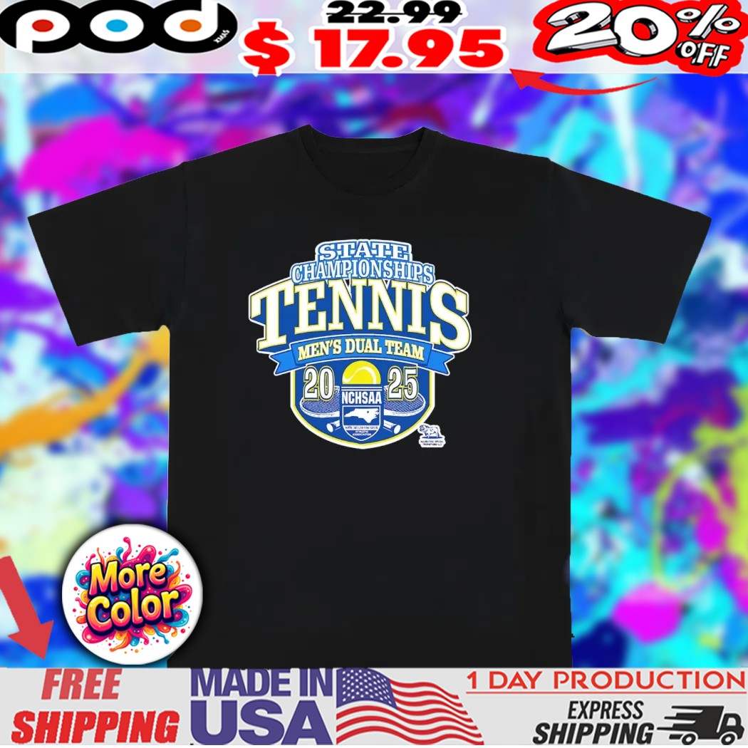 NCHSAA State Championships Tennis men’s Dual team 2025 LOGO shirt NCHSAA State Championships Tennis men’s Dual team 2025 LOGO shirt