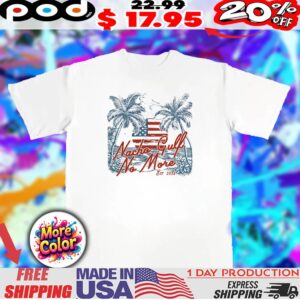 Nacho gulf no more est 2025 flag vintage shirt