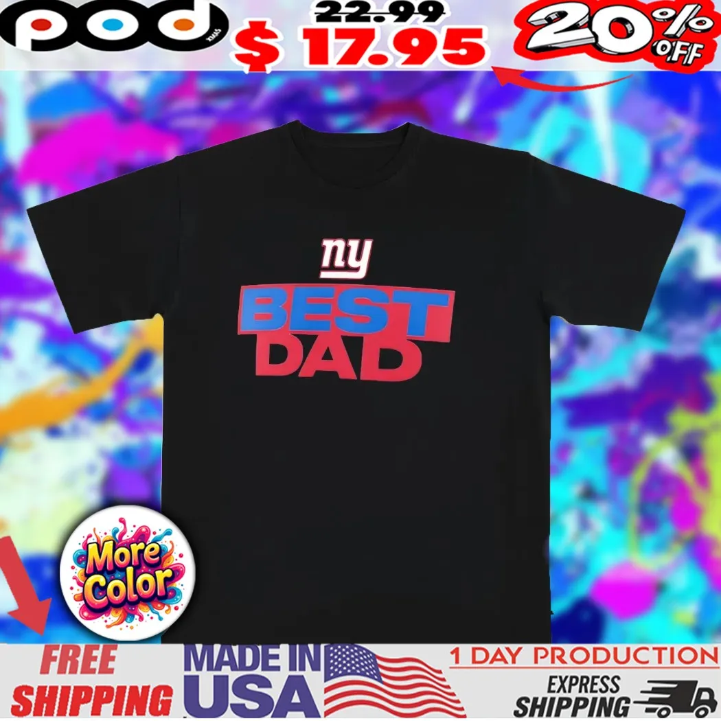 New York Giants Best Dad 2025 logo shirt