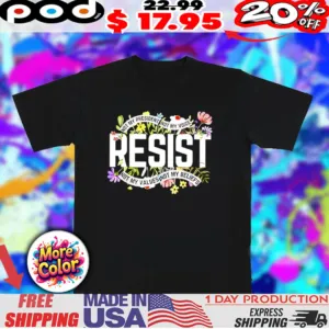 Not my president not my voice not my values not my beliefs floral shirt