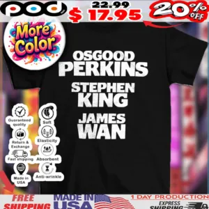 Osgood perkins Stephen King James Wan Text shirt