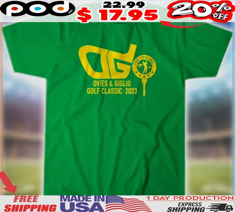 Ovies & Giglio Podcast The Golf Classic 2023 Five Stars Only Shirt