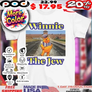 Pooh Winnie The Jew 2025 shirt