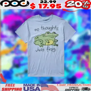 Relax No Thoughts Just Frog 2025 Shirt