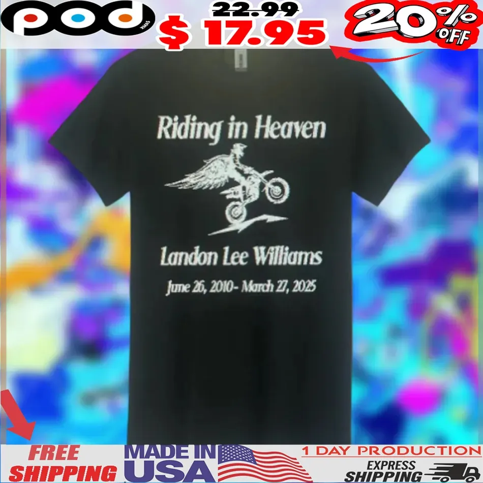 Riding in Heaven Landon Lee Williams 2025 shirt