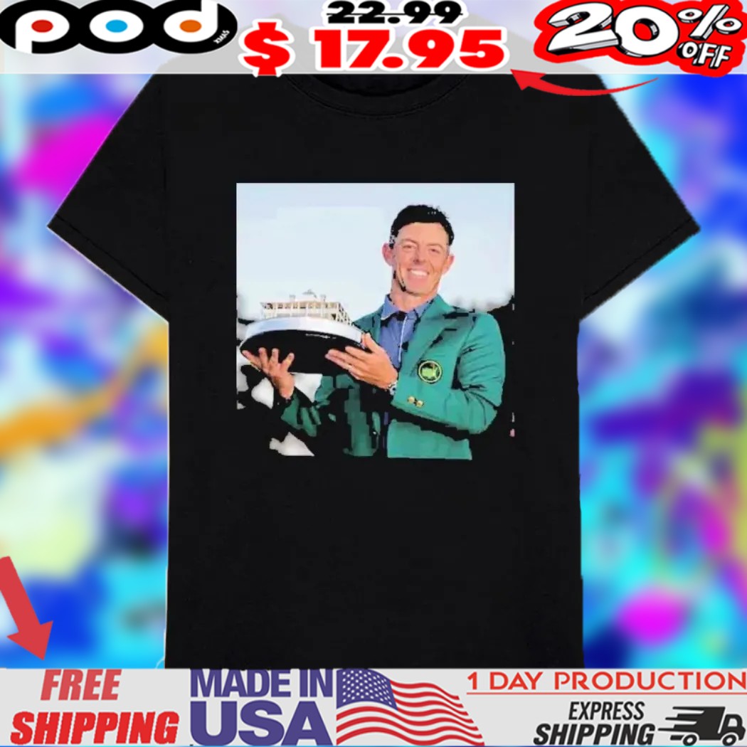 Rory Mcilroy The Career Grand Slam Complete 2025 Receives Golf’s Most Treasured Trophy Shirt Rory Mcilroy The Career Grand Slam Complete 2025 Receives Golf’s Most Treasured Trophy Shirt