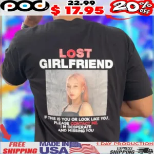 Taeyeon Lost Girlfriend If This Is You Or Look Like You, Please Contact Me Im Desperate And Missing You Shirt