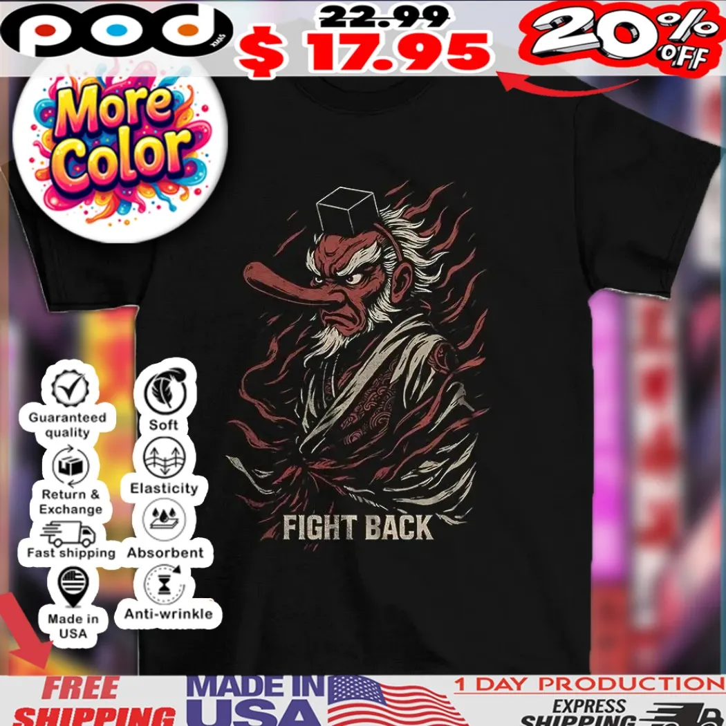 Tengu fight back shirt