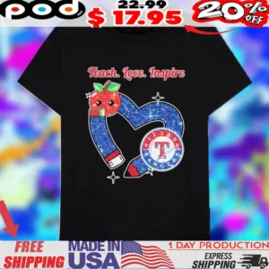 Texas Rangers Teacher Teach Love Inspire Heart Sign 2025 Shirt