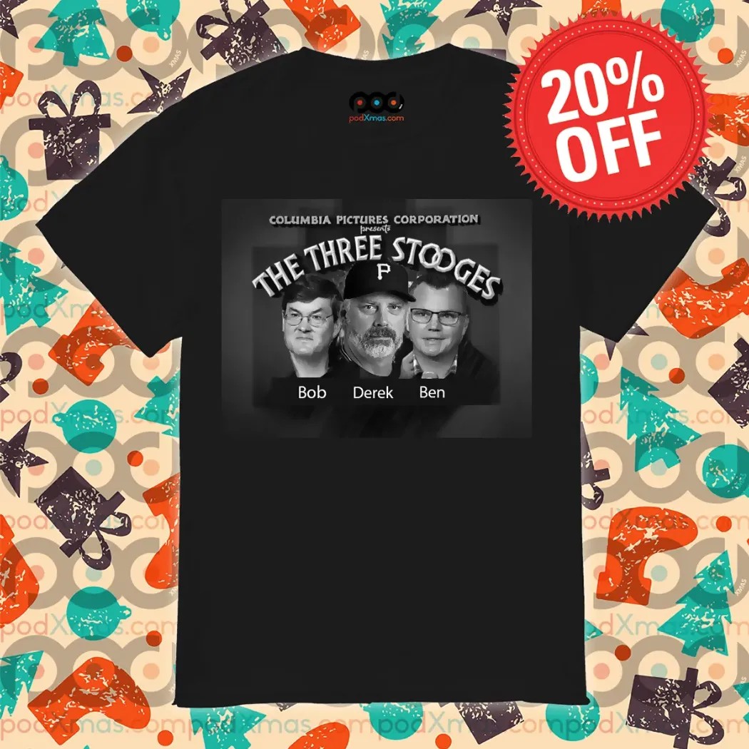 Three Little Pirates The Three Stooges Columbia Pictures Corporation Presents Bob Derek Ben Shirt Three Little Pirates The Three Stooges Columbia Pictures Corporation Presents Bob Derek Ben Shirt