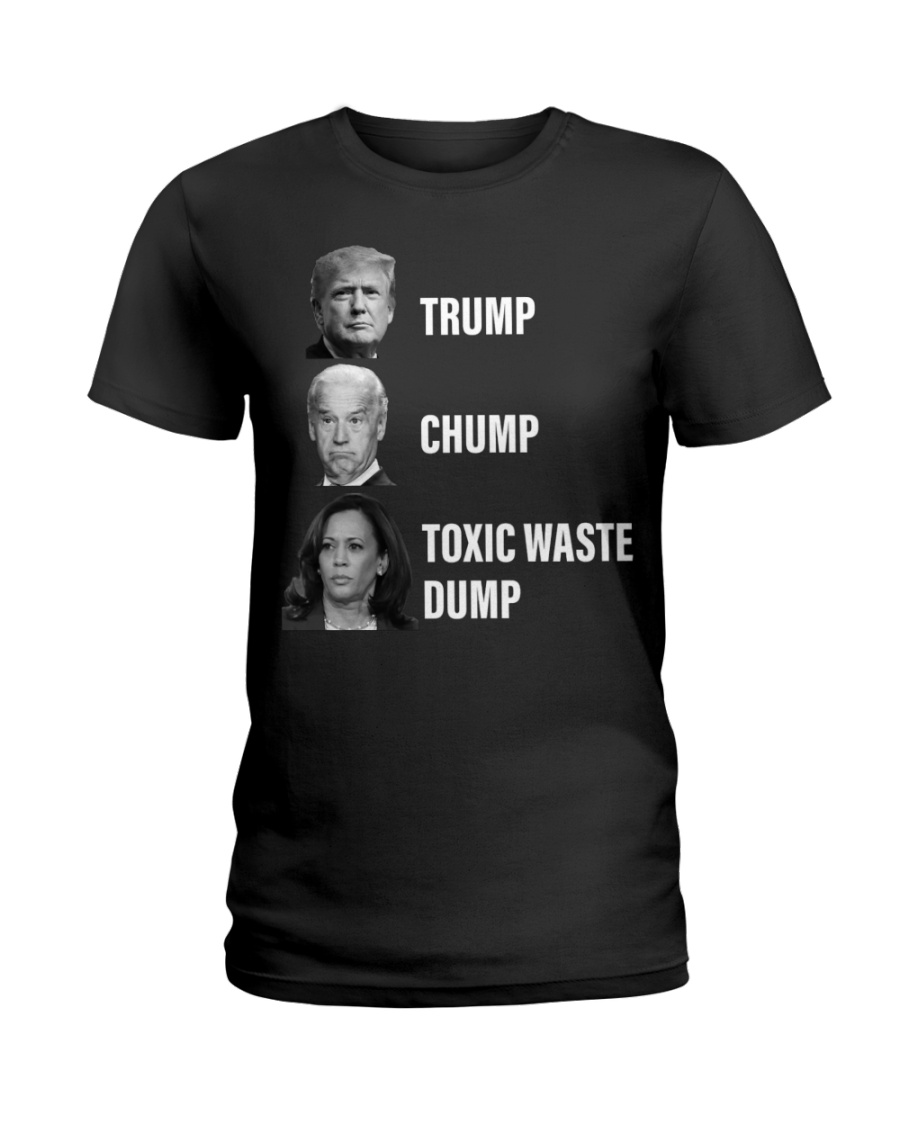 Trump Chump Toxic Waste Dump Shirt Trump Chump Toxic Waste Dump Shirt