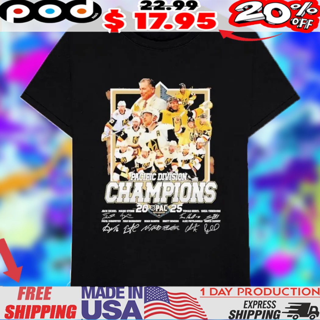Vegas Golden Knights Pacific Division Champions 2025 Signature Collection Shirt Vegas Golden Knights Pacific Division Champions 2025 Signature Collection Shirt