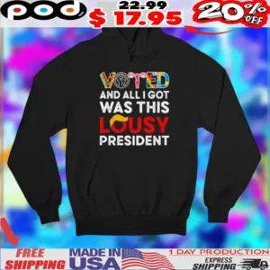 Voted and all I got was this lousy president LGBTQ Trump 2025 shirt