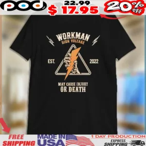 Workman High Voltage May Cause Injury Or Death Est 2022 Skeleton Hands Bolt Shirt