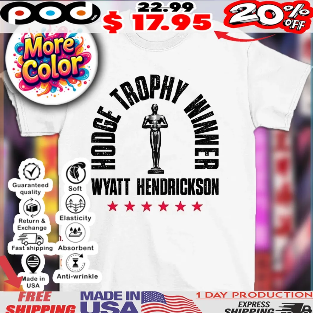 Wyatt Hendrickson hodge trophy winner shirt