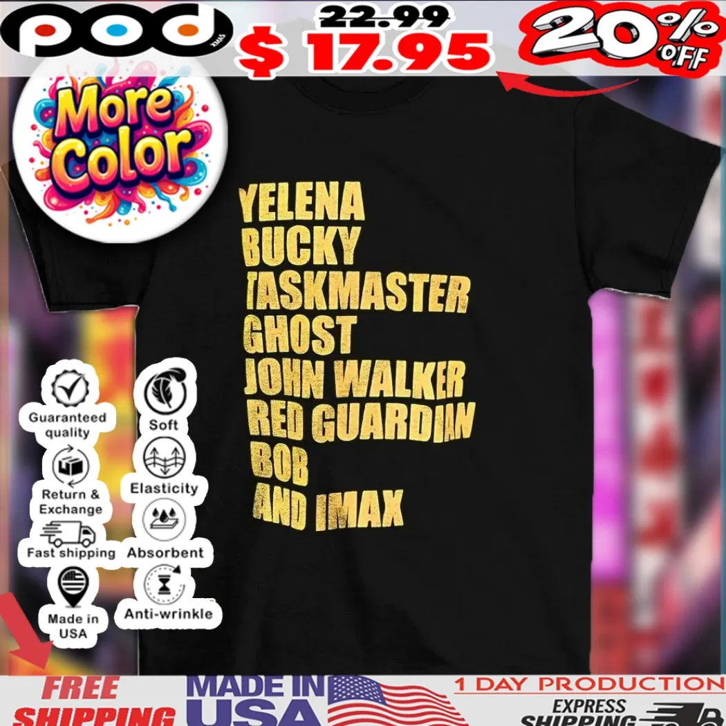 Yelena Bucky Taskmaster Ghost John Walker Red Guardian Bob and Imax Vintage 2025 shirt